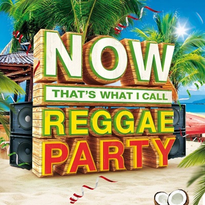 NOWThatsWhatICallReggaePartyUK.jpg