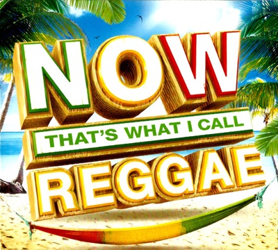 NOWThatsWhatICallReggaeUK.jpg