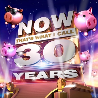 NOWThatsWhatICall30YearsUK.jpg