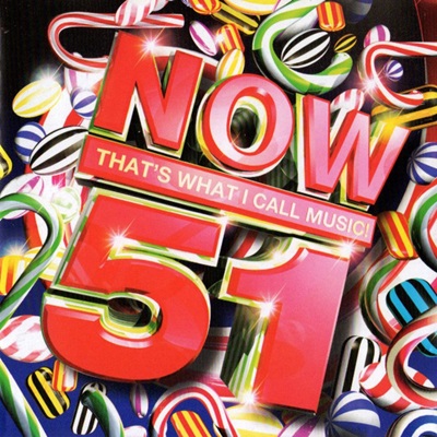 Now That's What I Call Music! 51 (South Africa series) - NowMusic Wiki